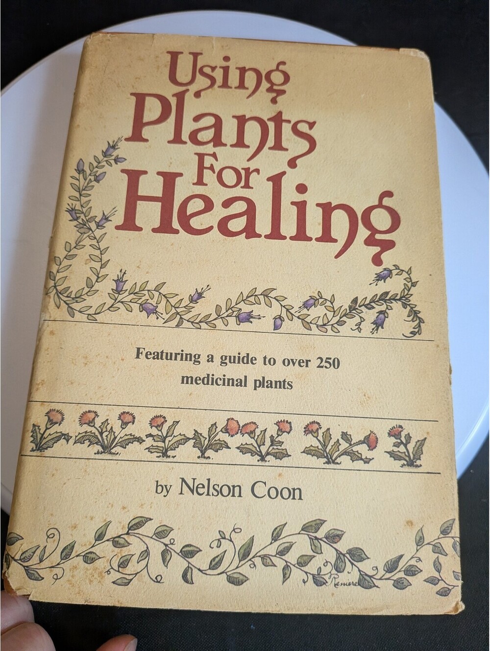 1963 Using Plants for Healing Nelson Coon American Herbal Medicinal Plants Book